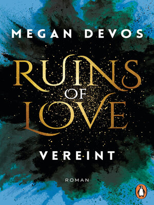 cover image of Ruins of Love: Vereint
